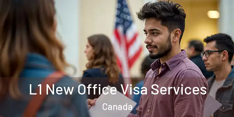  L1 New Office Visa Services Canada