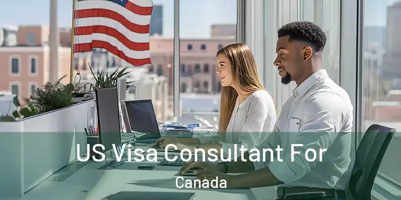  US Visa Consultant For Canada
