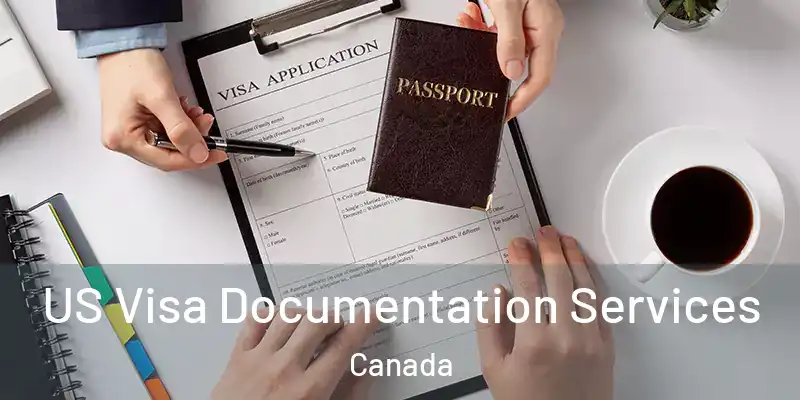  US Visa Documentation Services Canada